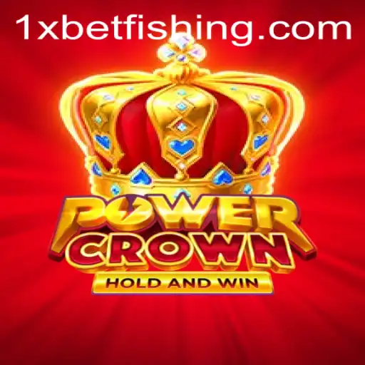 Exploring PowerCrown: A Strategic Gaming Experience with 1xbet